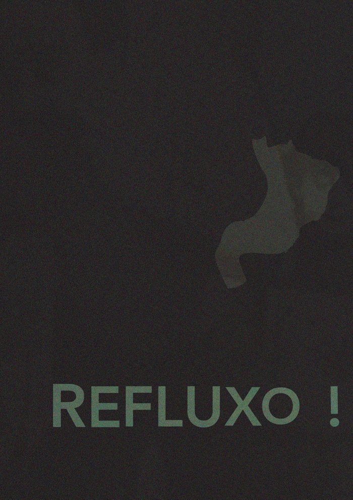 Cartaz provisório de REFLUXO!: fundo escuro granulado, a silhueta de um estômago em verde-acinzentado e o título em verde